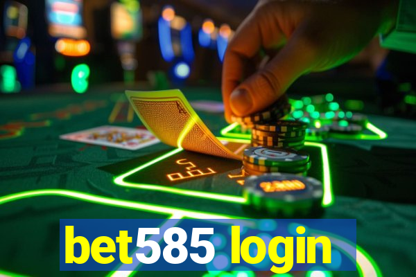 bet585 login